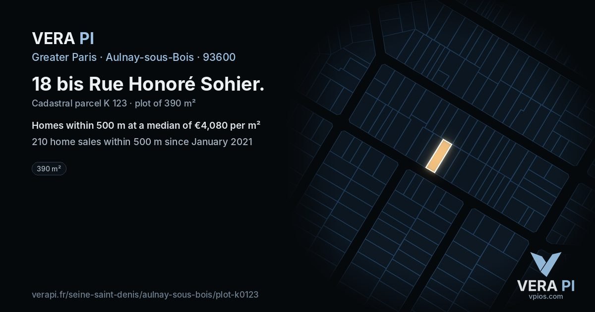 18 bis Rue Honoré Sohier, Aulnay-sous-Bois at night – the plot lit, the parcels around coloured by the prices near them