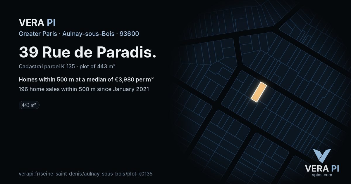 39 Rue de Paradis, Aulnay-sous-Bois at night – the plot lit, the parcels around coloured by the prices near them
