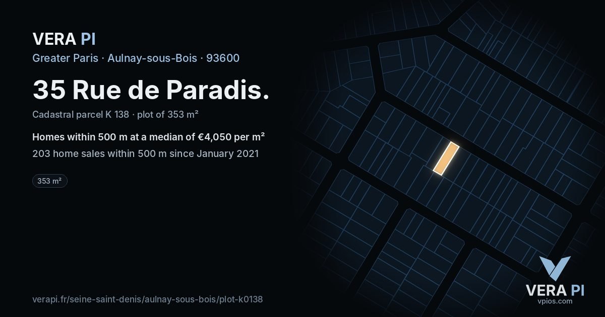 35 Rue de Paradis, Aulnay-sous-Bois at night – the plot lit, the parcels around coloured by the prices near them