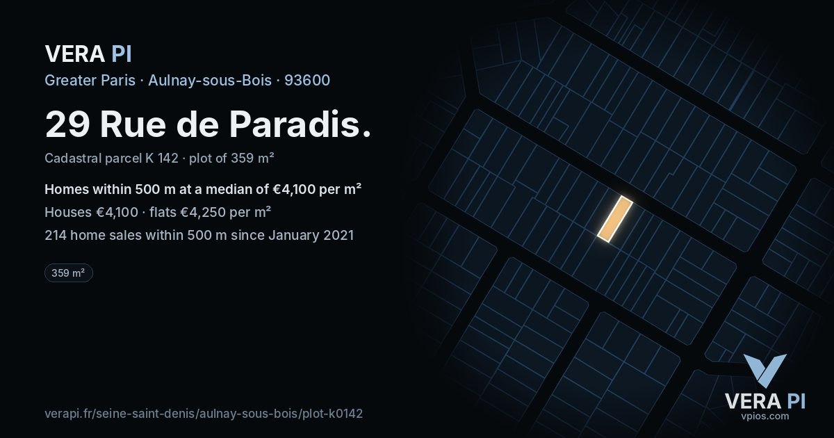 29 Rue de Paradis, Aulnay-sous-Bois at night – the plot lit, the parcels around coloured by the prices near them