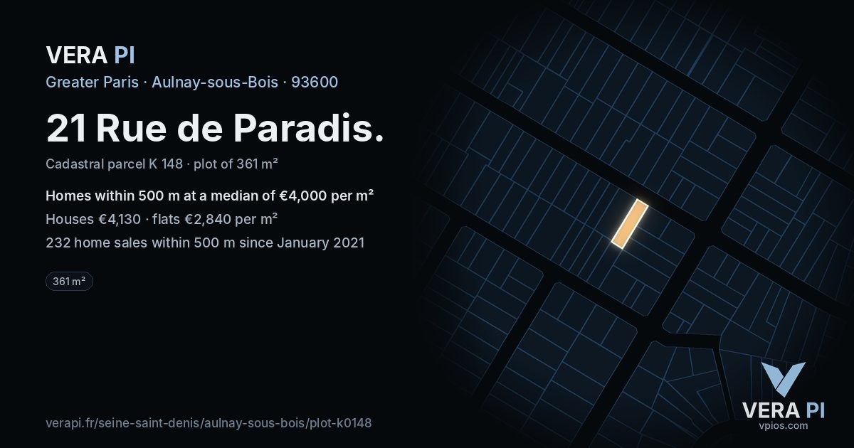 21 Rue de Paradis, Aulnay-sous-Bois at night – the plot lit, the parcels around coloured by the prices near them