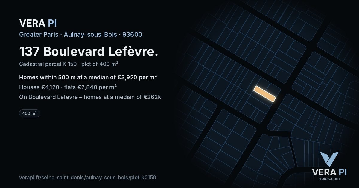 137 Boulevard Lefèvre, Aulnay-sous-Bois at night – the plot lit, the parcels around coloured by the prices near them