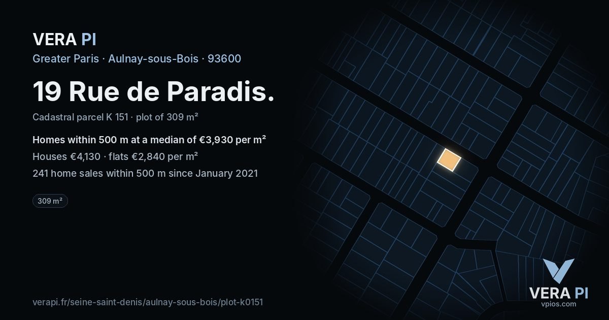 19 Rue de Paradis, Aulnay-sous-Bois at night – the plot lit, the parcels around coloured by the prices near them