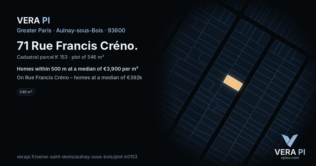 71 Rue Francis Créno, Aulnay-sous-Bois at night – the plot lit, the parcels around coloured by the prices near them