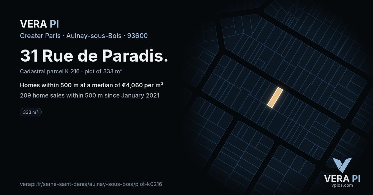 31 Rue de Paradis, Aulnay-sous-Bois at night – the plot lit, the parcels around coloured by the prices near them