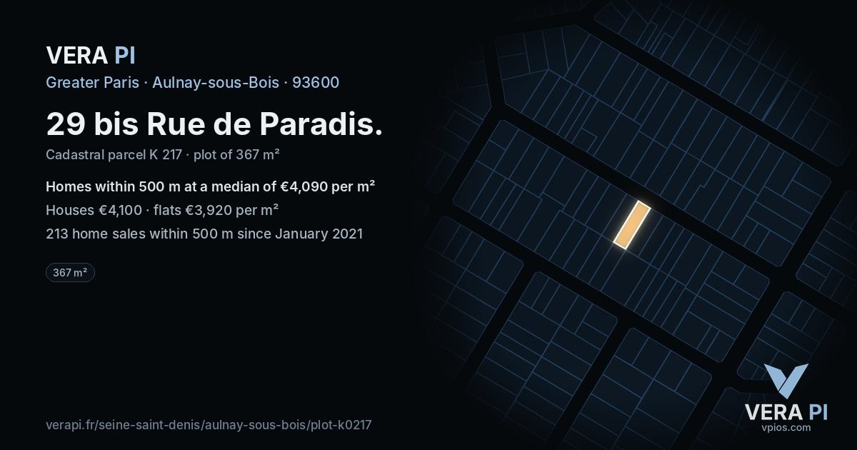 29 bis Rue de Paradis, Aulnay-sous-Bois at night – the plot lit, the parcels around coloured by the prices near them