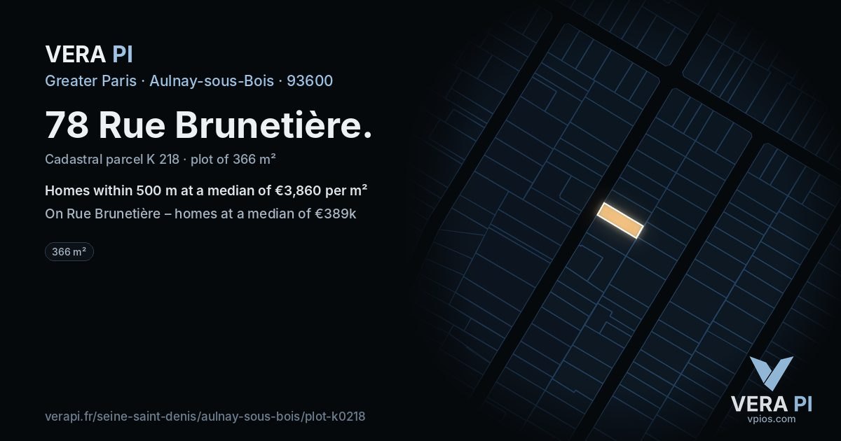 78 Rue Brunetière, Aulnay-sous-Bois at night – the plot lit, the parcels around coloured by the prices near them