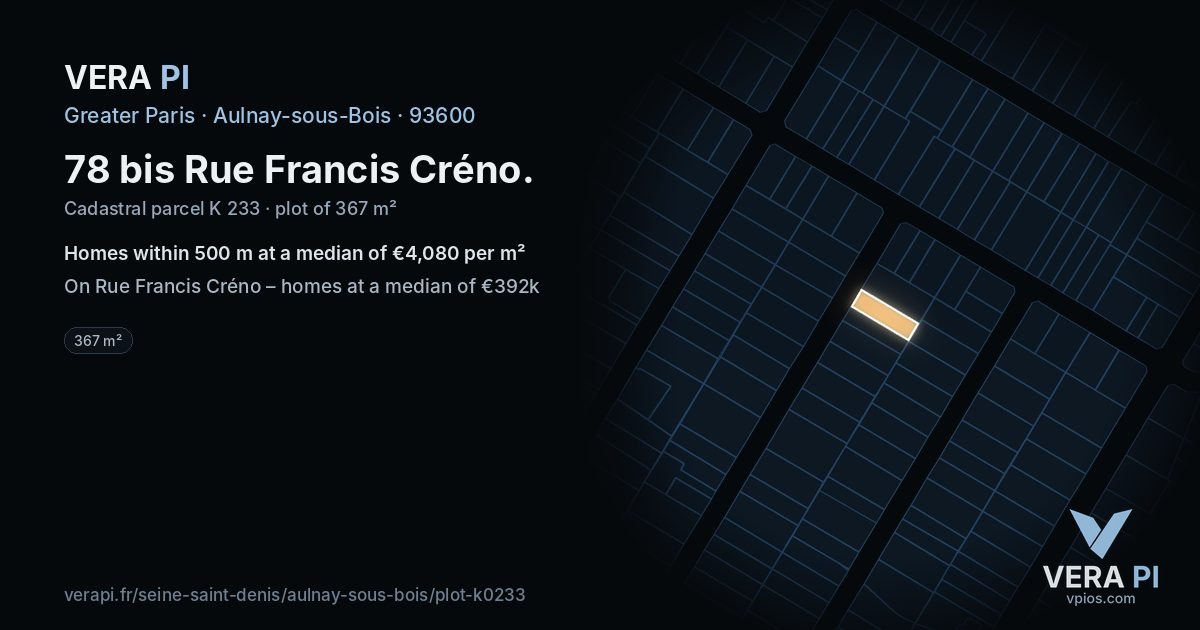 78 bis Rue Francis Créno, Aulnay-sous-Bois at night – the plot lit, the parcels around coloured by the prices near them