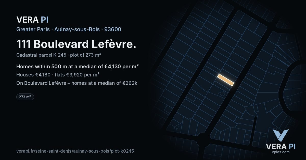 111 Boulevard Lefèvre, Aulnay-sous-Bois at night – the plot lit, the parcels around coloured by the prices near them