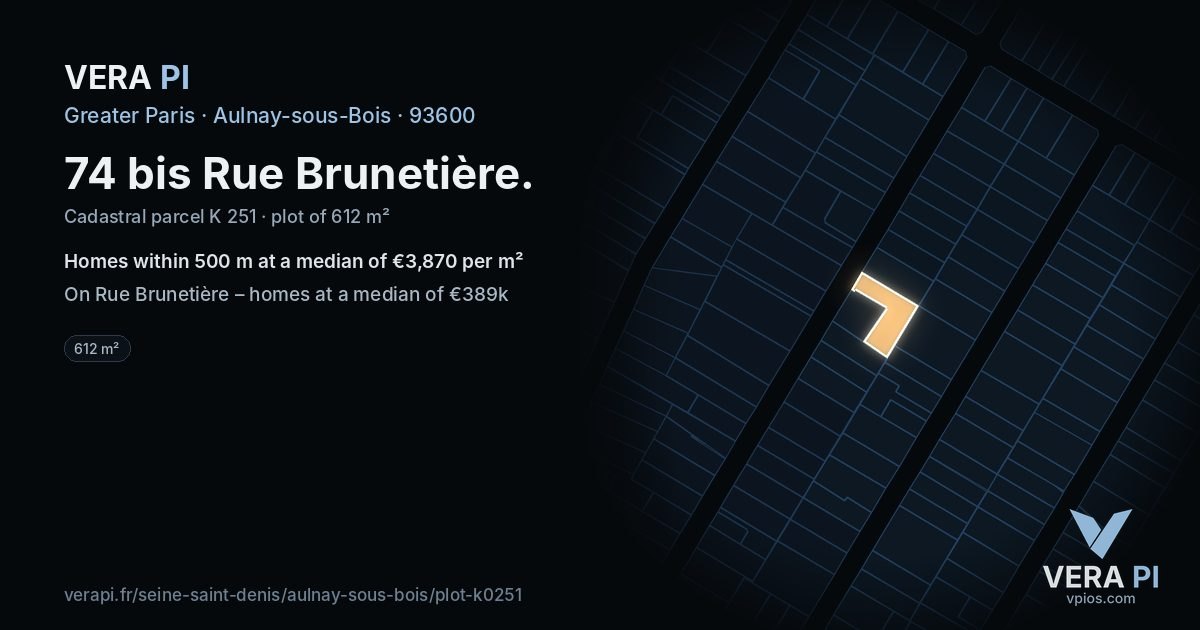 74 bis Rue Brunetière, Aulnay-sous-Bois at night – the plot lit, the parcels around coloured by the prices near them