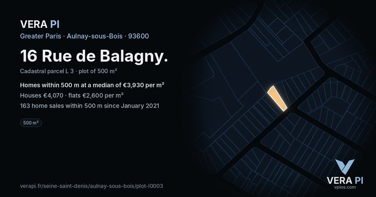 16 Rue de Balagny, Aulnay-sous-Bois at night – the plot lit, the parcels around coloured by the prices near them
