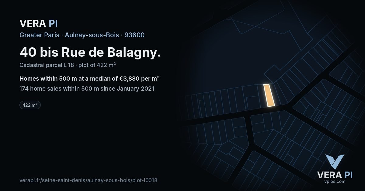 40 bis Rue de Balagny, Aulnay-sous-Bois at night – the plot lit, the parcels around coloured by the prices near them