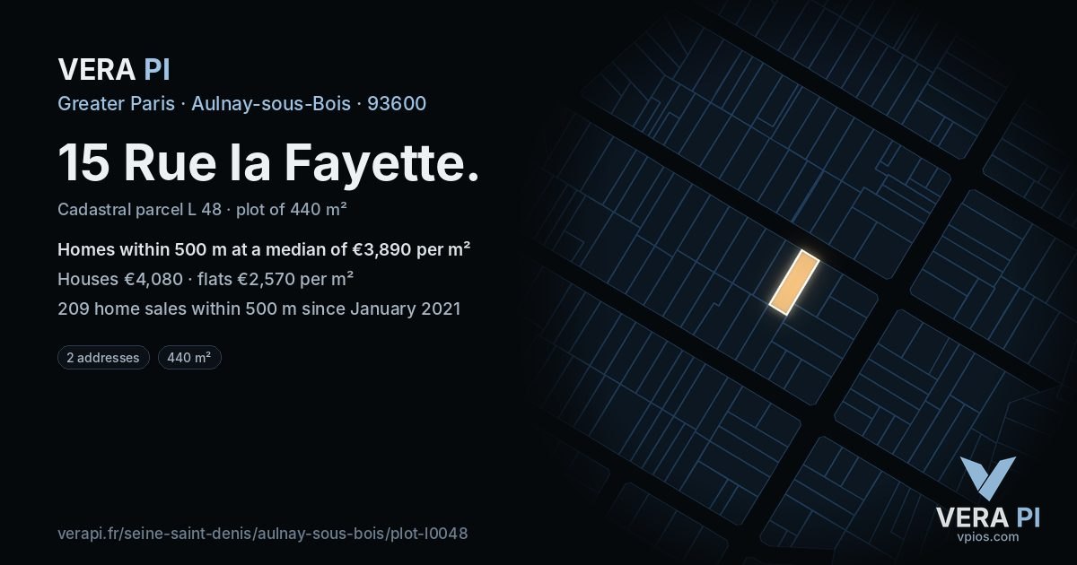 15 Rue la Fayette, Aulnay-sous-Bois at night – the plot lit, the parcels around coloured by the prices near them