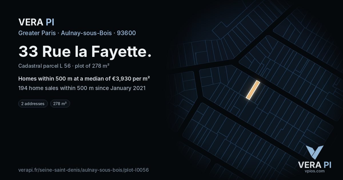33 Rue la Fayette, Aulnay-sous-Bois at night – the plot lit, the parcels around coloured by the prices near them