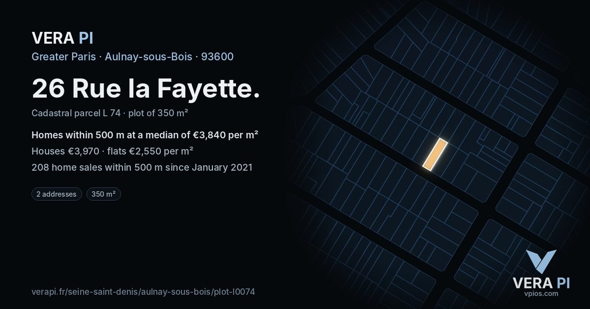 26 Rue la Fayette, Aulnay-sous-Bois at night – the plot lit, the parcels around coloured by the prices near them