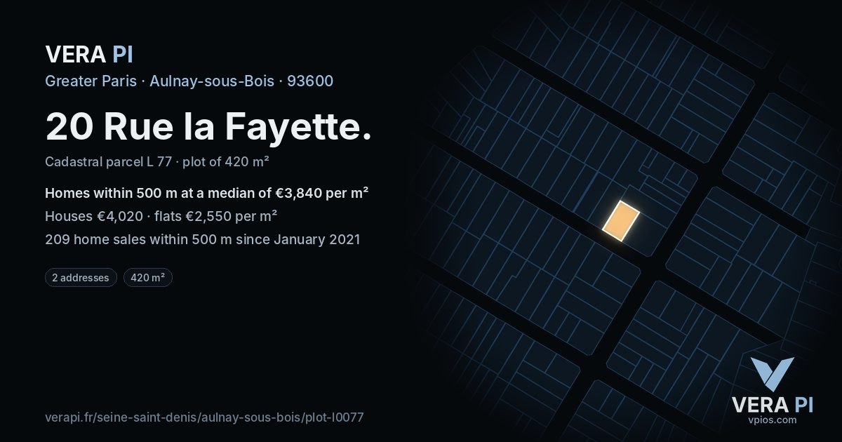 20 Rue la Fayette, Aulnay-sous-Bois at night – the plot lit, the parcels around coloured by the prices near them