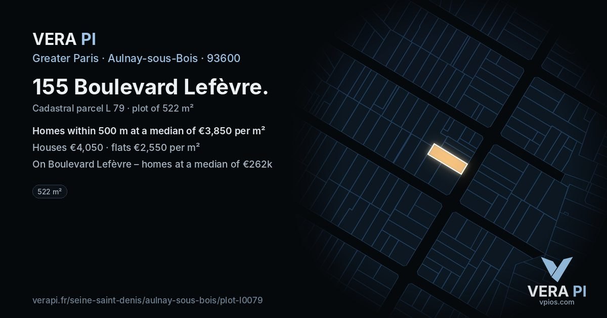 155 Boulevard Lefèvre, Aulnay-sous-Bois at night – the plot lit, the parcels around coloured by the prices near them