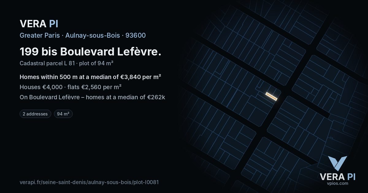199 bis Boulevard Lefèvre, Aulnay-sous-Bois at night – the plot lit, the parcels around coloured by the prices near them