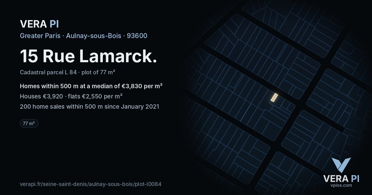 15 Rue Lamarck, Aulnay-sous-Bois at night – the plot lit, the parcels around coloured by the prices near them