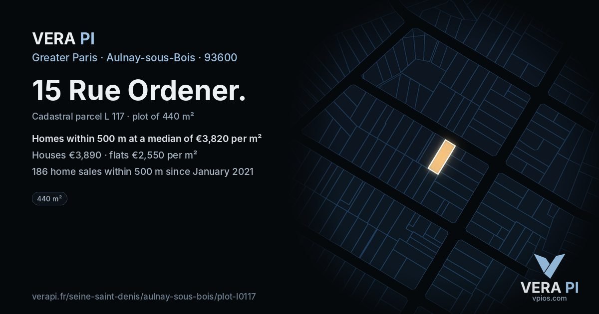 15 Rue Ordener, Aulnay-sous-Bois at night – the plot lit, the parcels around coloured by the prices near them