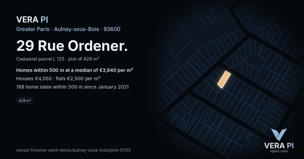 29 Rue Ordener, Aulnay-sous-Bois at night – the plot lit, the parcels around coloured by the prices near them