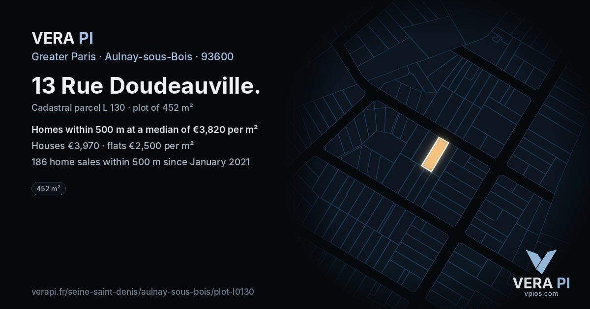 13 Rue Doudeauville, Aulnay-sous-Bois at night – the plot lit, the parcels around coloured by the prices near them