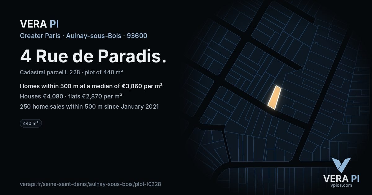 4 Rue de Paradis, Aulnay-sous-Bois at night – the plot lit, the parcels around coloured by the prices near them