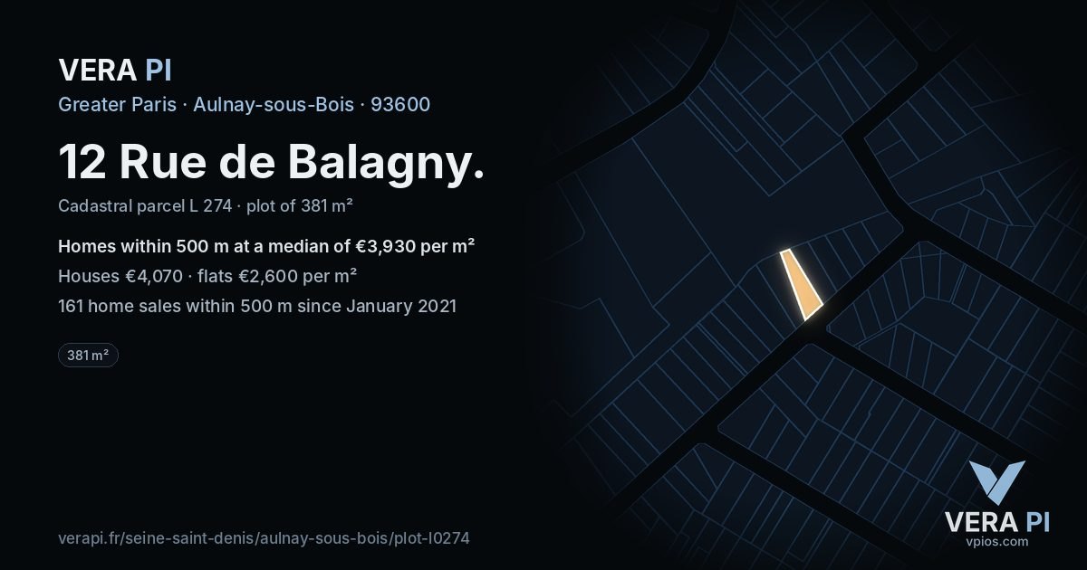 12 Rue de Balagny, Aulnay-sous-Bois at night – the plot lit, the parcels around coloured by the prices near them