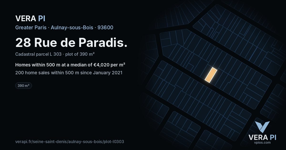 28 Rue de Paradis, Aulnay-sous-Bois at night – the plot lit, the parcels around coloured by the prices near them