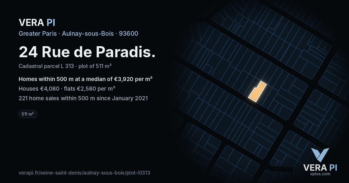 24 Rue de Paradis, Aulnay-sous-Bois at night – the plot lit, the parcels around coloured by the prices near them