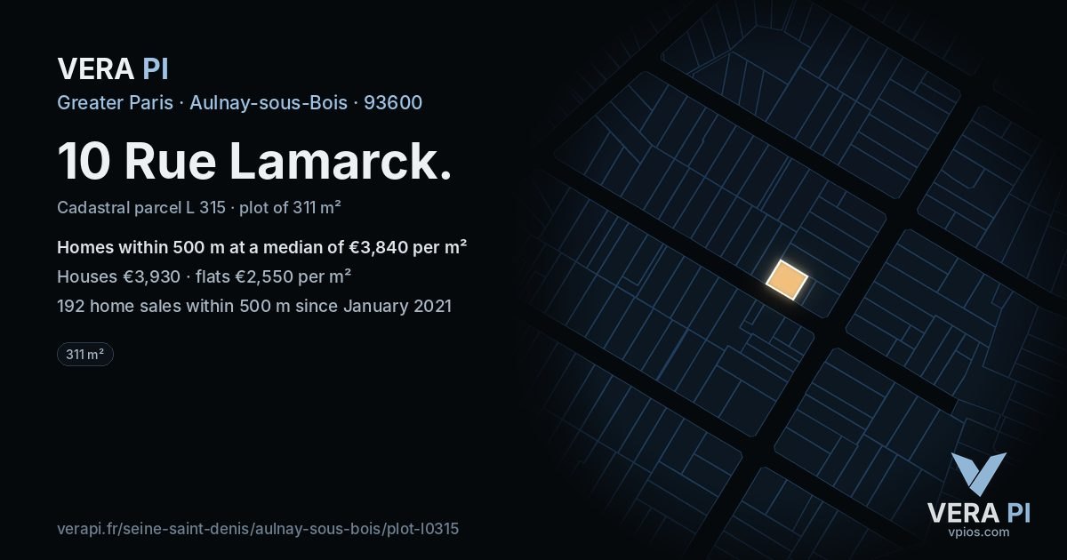 10 Rue Lamarck, Aulnay-sous-Bois at night – the plot lit, the parcels around coloured by the prices near them