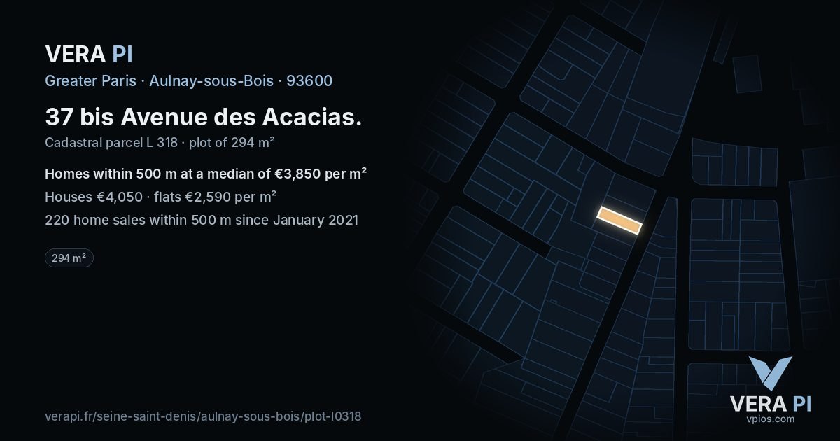 37 bis Avenue des Acacias, Aulnay-sous-Bois at night – the plot lit, the parcels around coloured by the prices near them