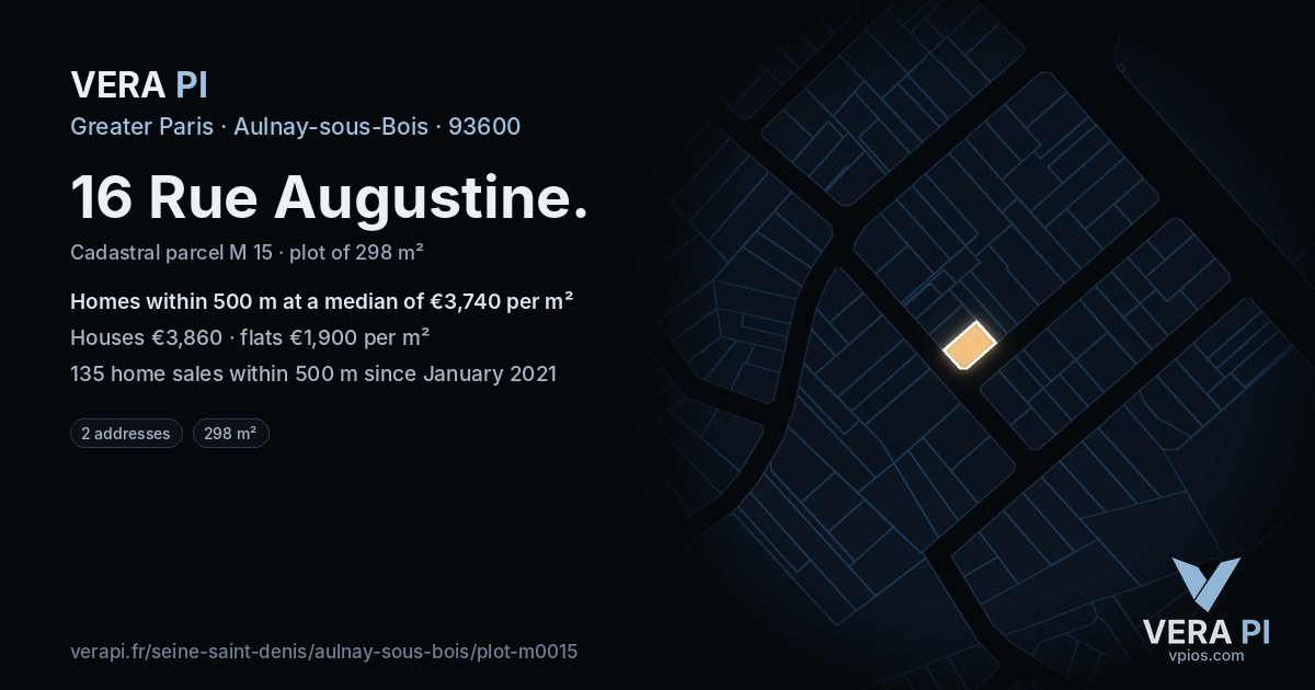 16 Rue Augustine, Aulnay-sous-Bois at night – the plot lit, the parcels around coloured by the prices near them