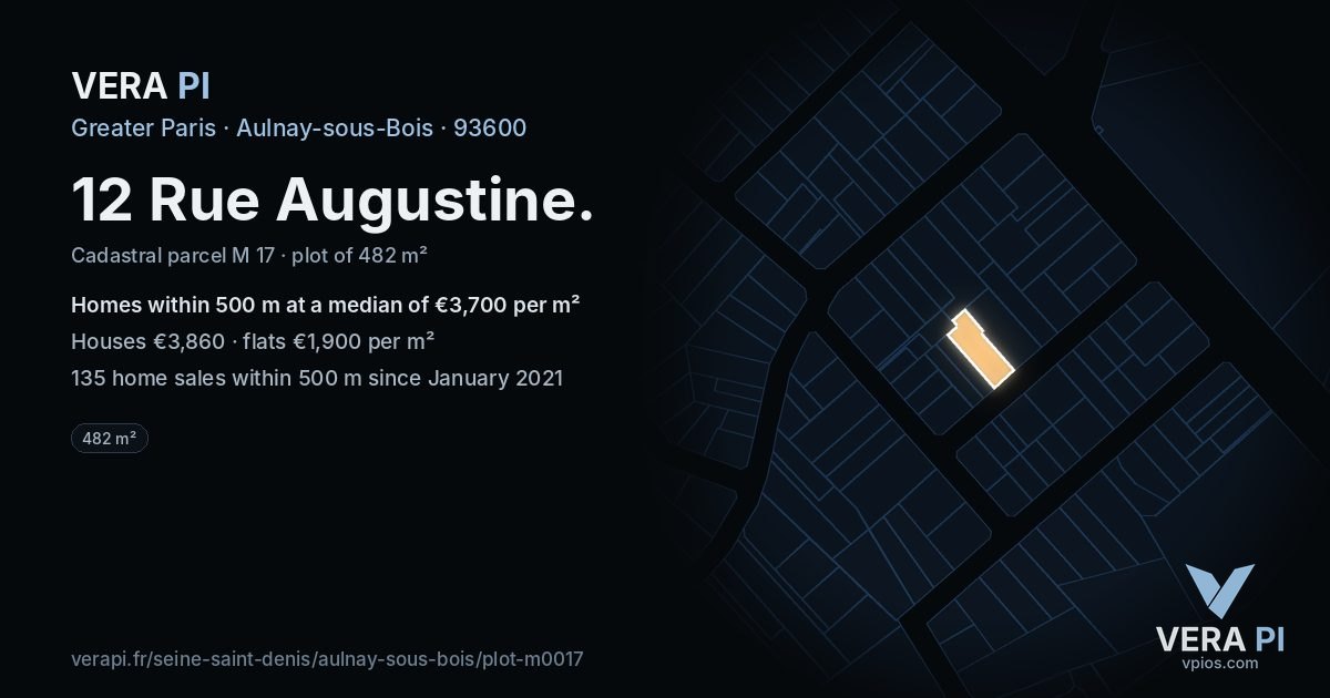 12 Rue Augustine, Aulnay-sous-Bois at night – the plot lit, the parcels around coloured by the prices near them