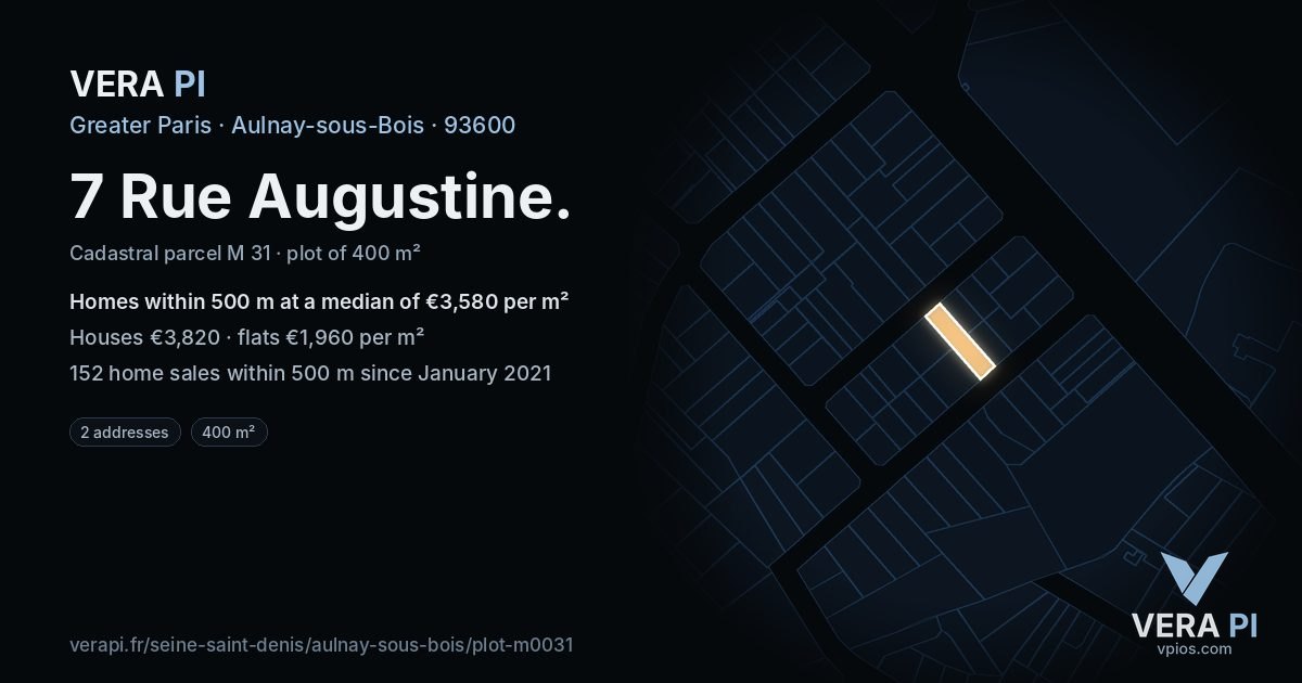 7 Rue Augustine, Aulnay-sous-Bois at night – the plot lit, the parcels around coloured by the prices near them