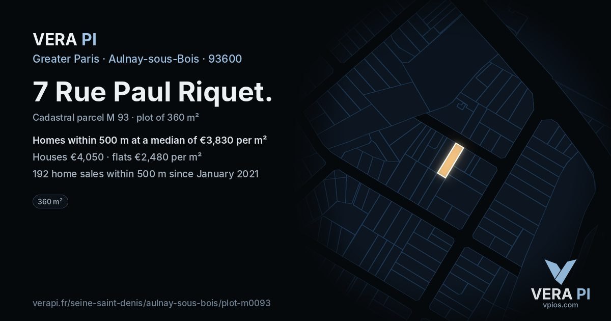 7 Rue Paul Riquet, Aulnay-sous-Bois at night – the plot lit, the parcels around coloured by the prices near them