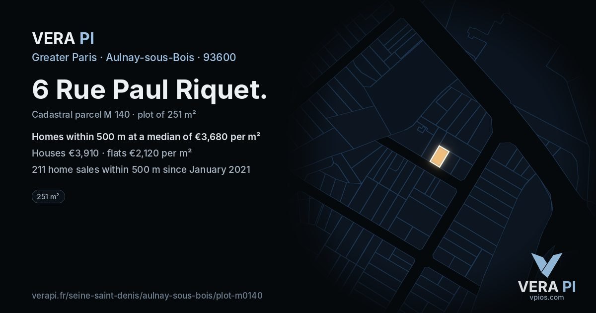 6 Rue Paul Riquet, Aulnay-sous-Bois at night – the plot lit, the parcels around coloured by the prices near them