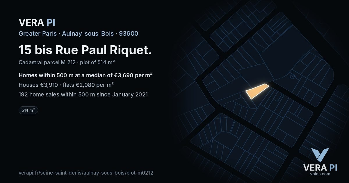 15 bis Rue Paul Riquet, Aulnay-sous-Bois at night – the plot lit, the parcels around coloured by the prices near them