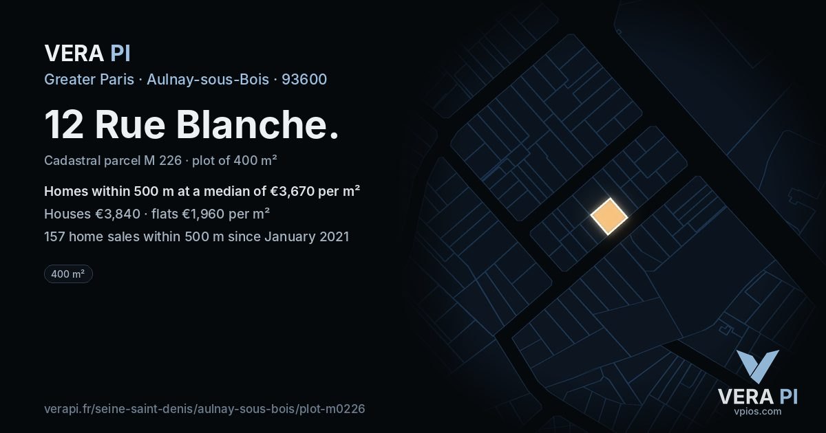 12 Rue Blanche, Aulnay-sous-Bois at night – the plot lit, the parcels around coloured by the prices near them