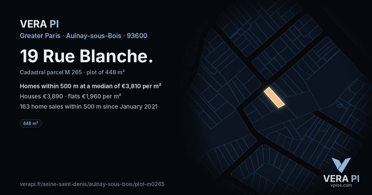 19 Rue Blanche, Aulnay-sous-Bois at night – the plot lit, the parcels around coloured by the prices near them