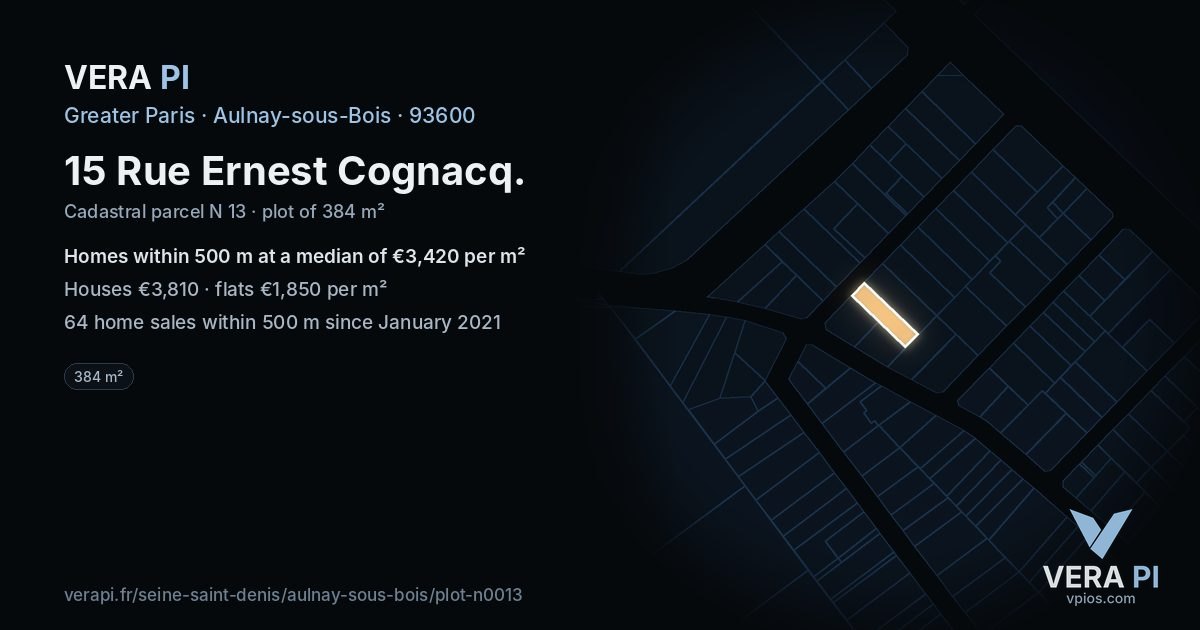 15 Rue Ernest Cognacq, Aulnay-sous-Bois at night – the plot lit, the parcels around coloured by the prices near them