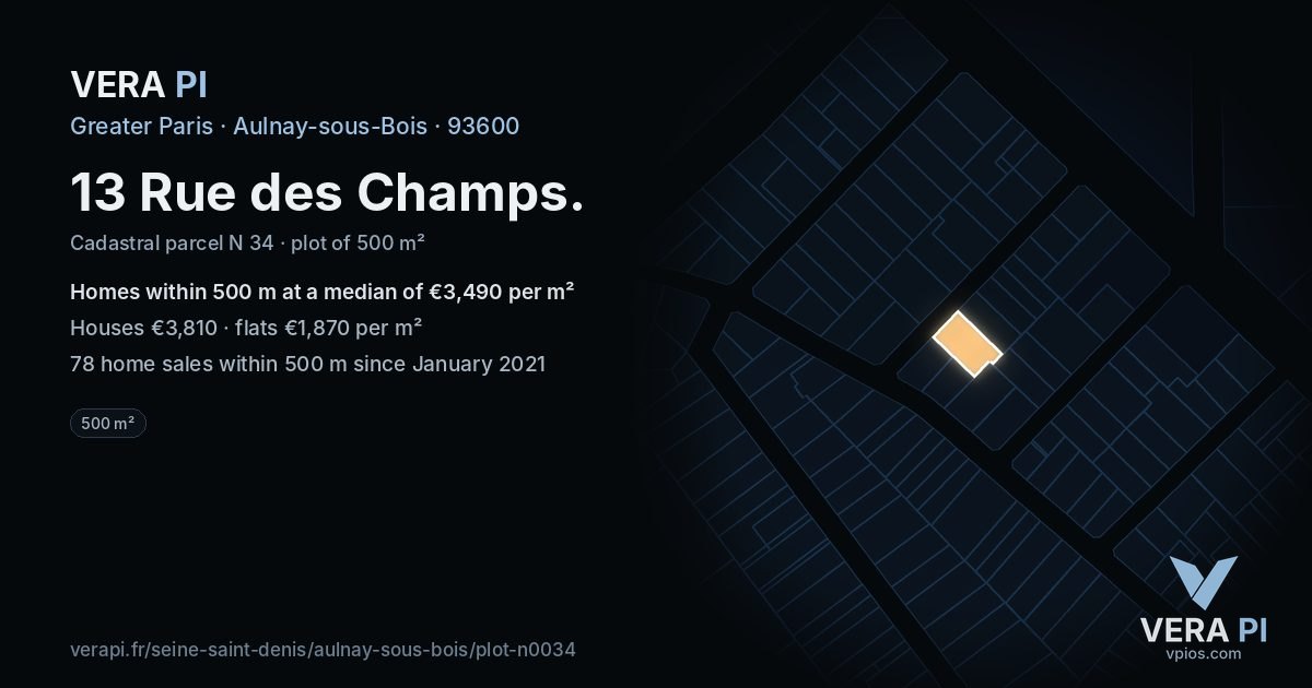 13 Rue des Champs, Aulnay-sous-Bois at night – the plot lit, the parcels around coloured by the prices near them