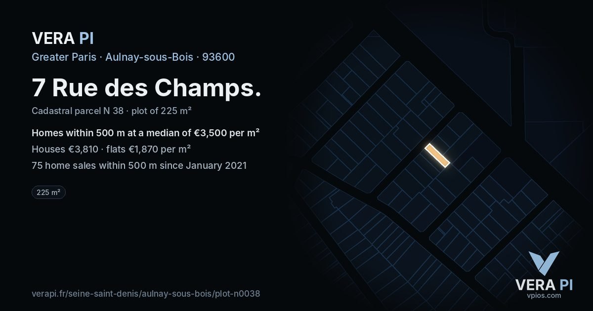 7 Rue des Champs, Aulnay-sous-Bois at night – the plot lit, the parcels around coloured by the prices near them