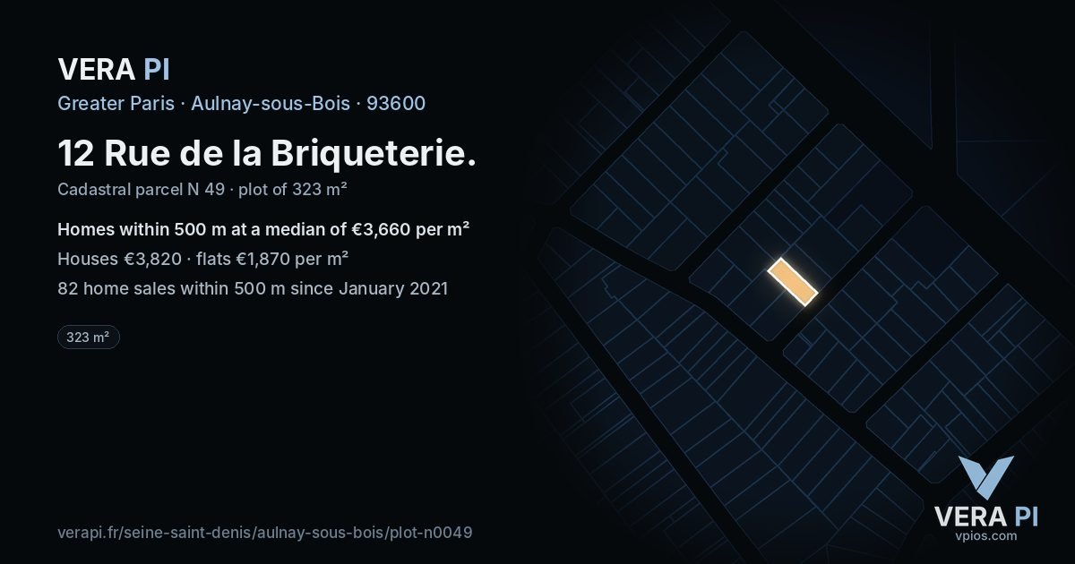 12 Rue de la Briqueterie, Aulnay-sous-Bois at night – the plot lit, the parcels around coloured by the prices near them