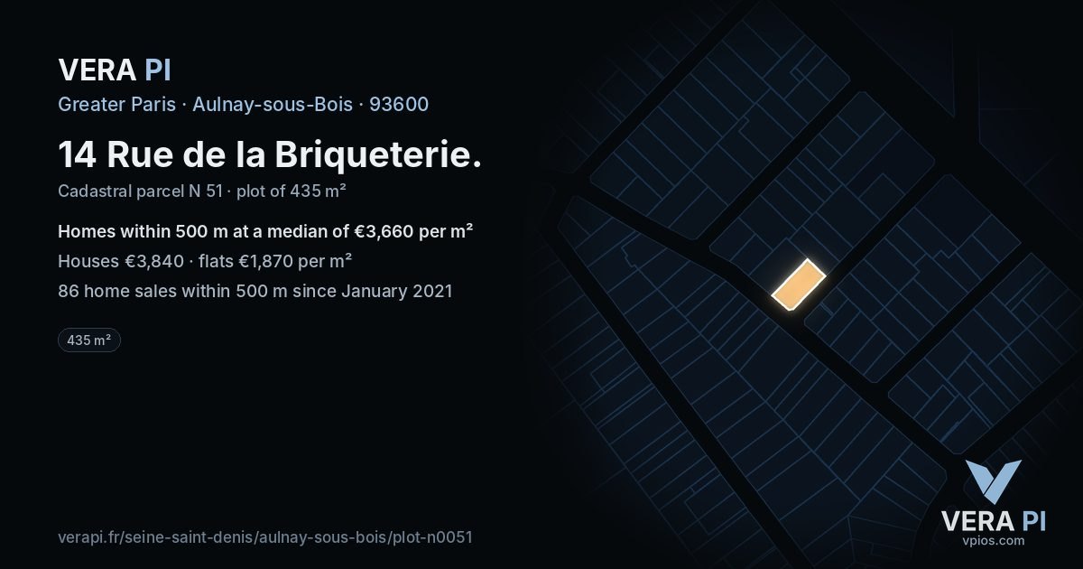14 Rue de la Briqueterie, Aulnay-sous-Bois at night – the plot lit, the parcels around coloured by the prices near them