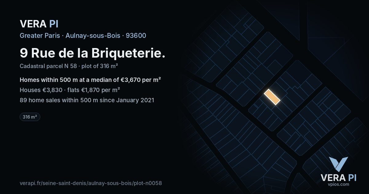 9 Rue de la Briqueterie, Aulnay-sous-Bois at night – the plot lit, the parcels around coloured by the prices near them