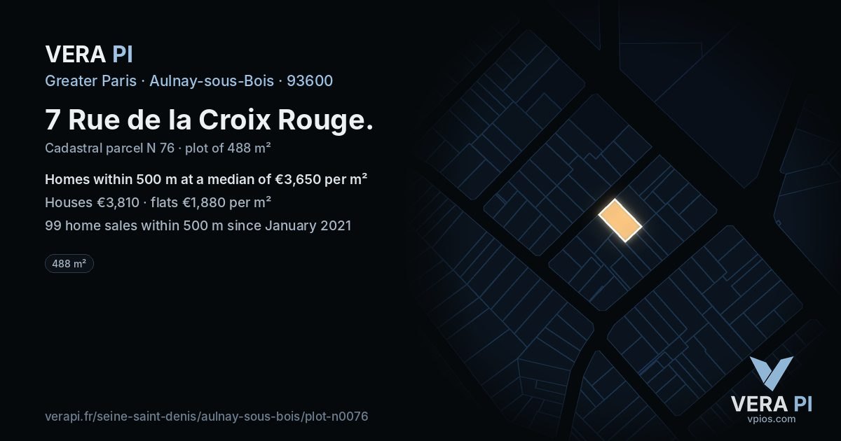 7 Rue de la Croix Rouge, Aulnay-sous-Bois at night – the plot lit, the parcels around coloured by the prices near them