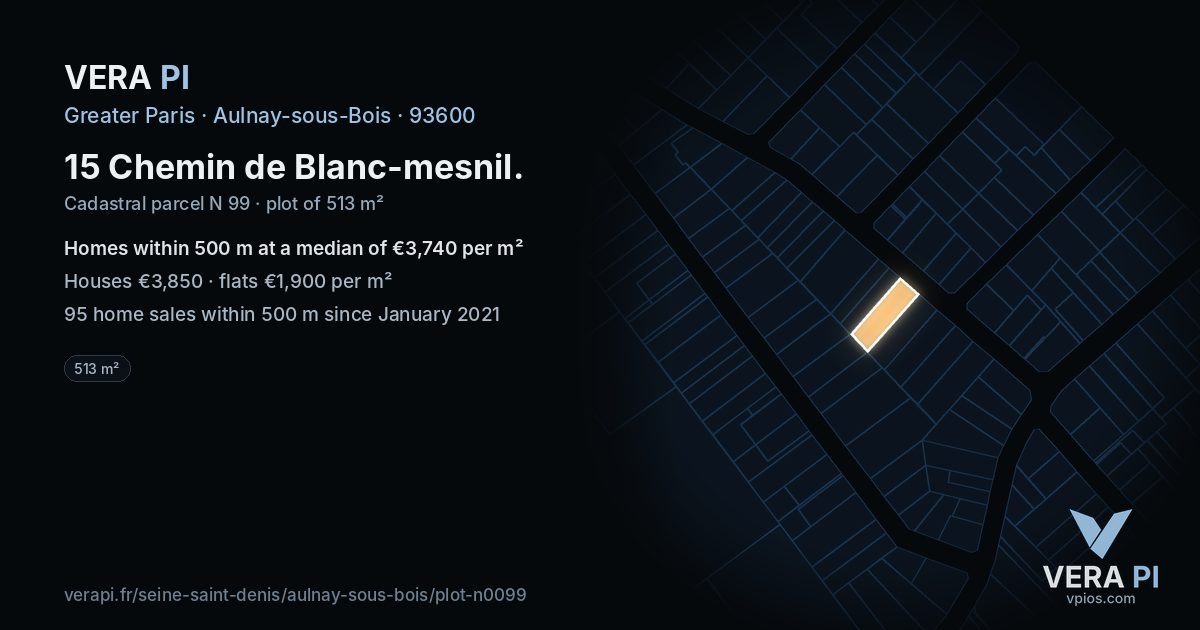 15 Chemin de Blanc-mesnil, Aulnay-sous-Bois at night – the plot lit, the parcels around coloured by the prices near them