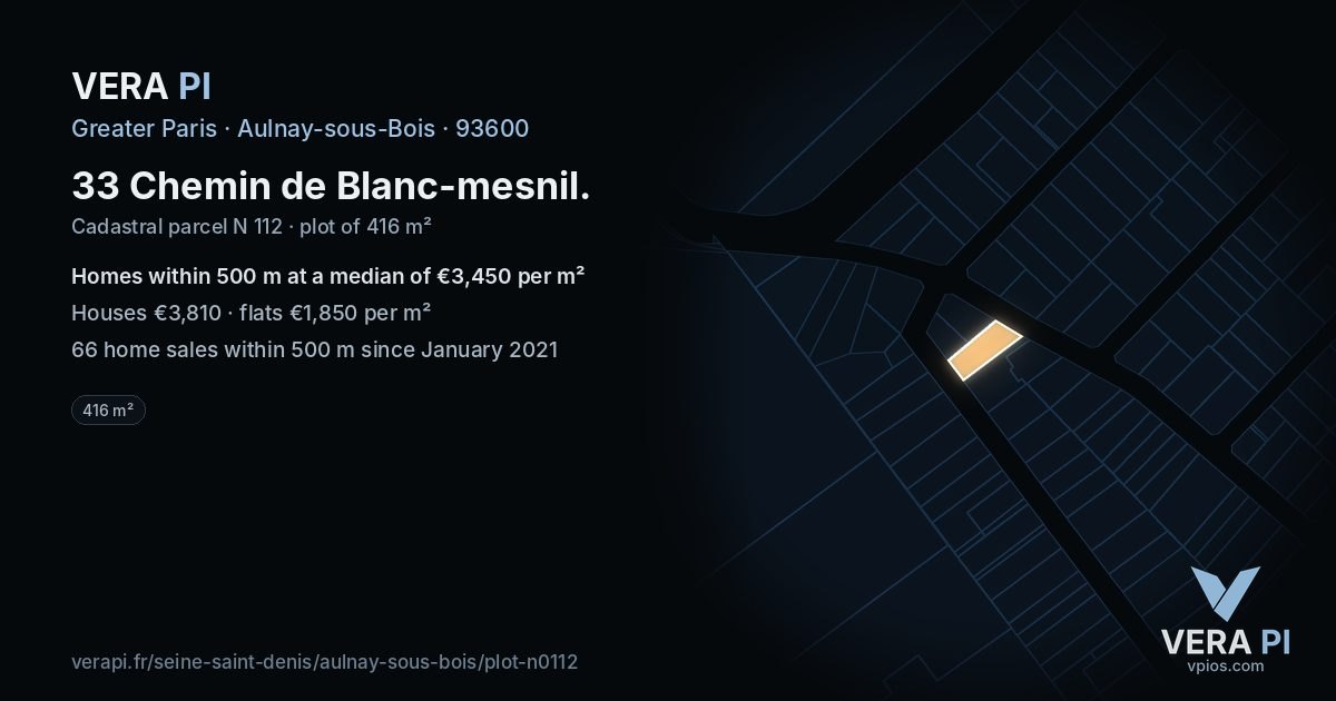 33 Chemin de Blanc-mesnil, Aulnay-sous-Bois at night – the plot lit, the parcels around coloured by the prices near them