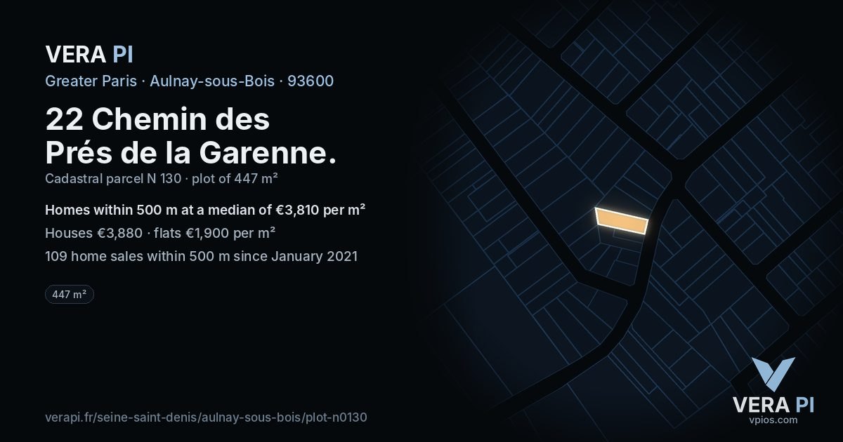 22 Chemin des Prés de la Garenne, Aulnay-sous-Bois at night – the plot lit, the parcels around coloured by the prices near them